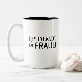Epidemic of Fraud 15 OZ Mug