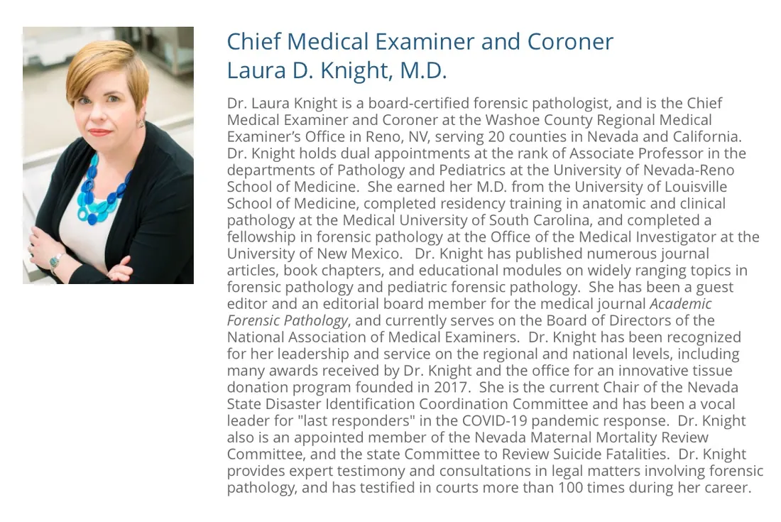 Chief Medical Examiner Laura D. Knight MD, Washoe County, NV oversaw the  cause of death that didn’t include a heart condition on the death certificate.